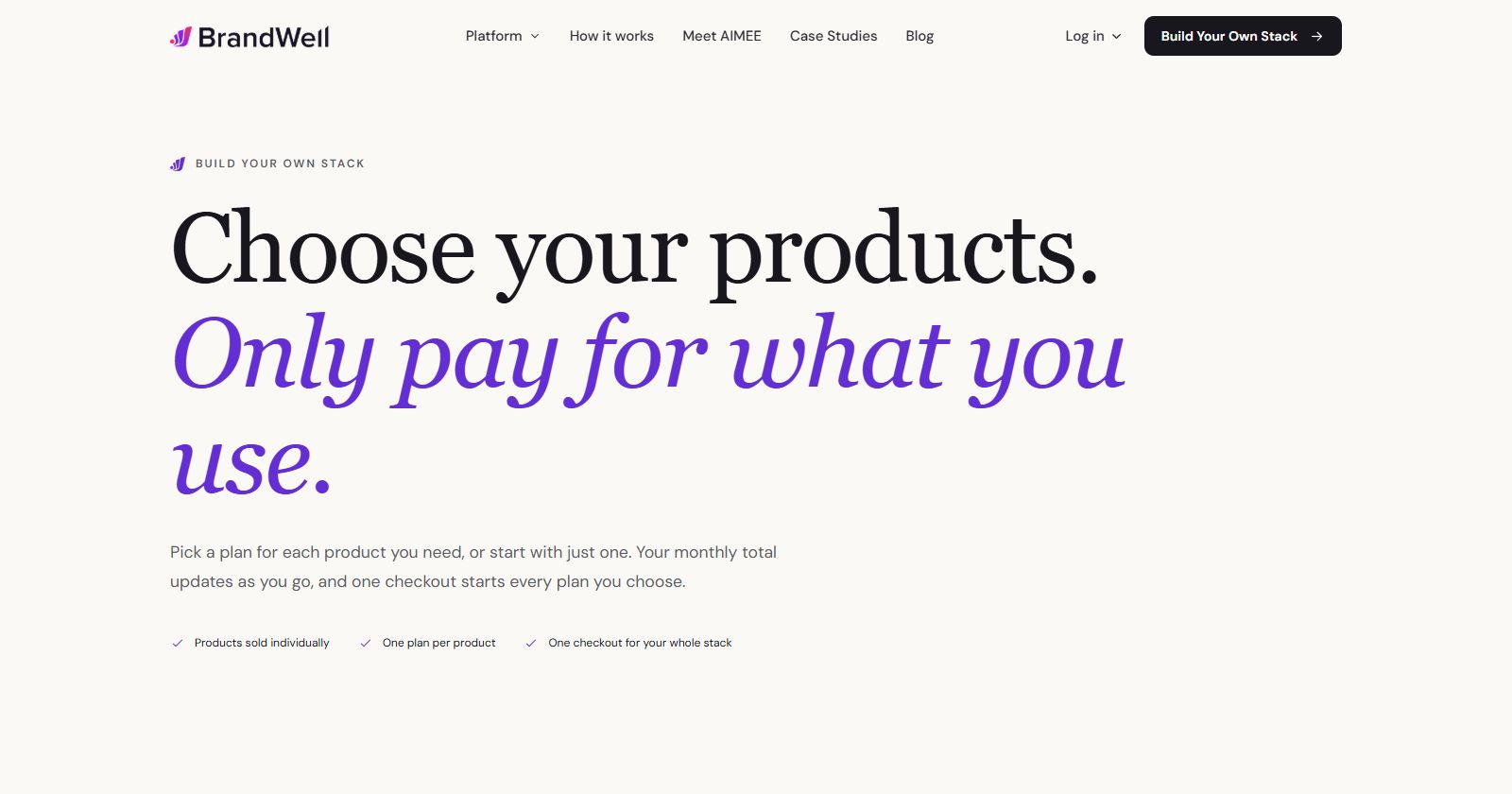 BrandWell pricing page headline: Choose your products. Only pay for what you use, with one plan per product
