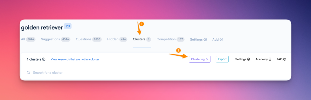 LowFruits report tabs for the seed golden retriever: All, Suggestions, Questions, Hidden, Clusters and Competition, with the Clustering button