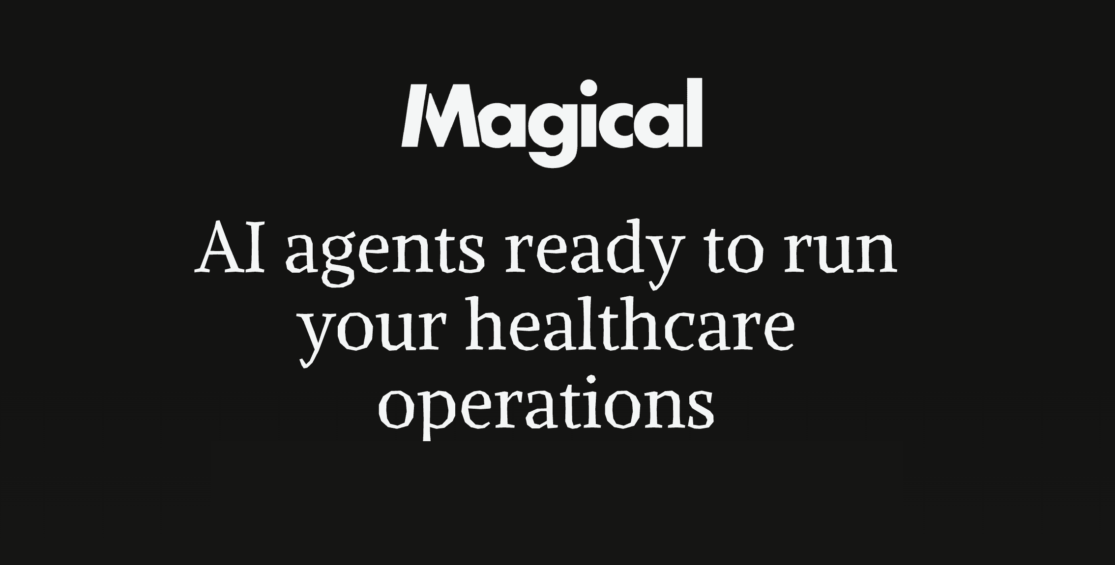 Magical homepage card advertising AI agents for healthcare operations