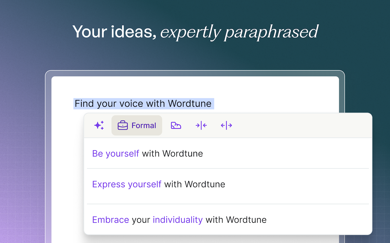 Wordtune rewrite panel with the Formal tone selected, offering three alternative phrasings of one sentence