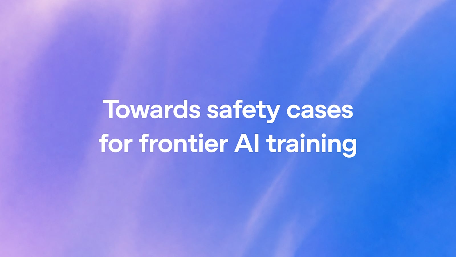Cover art of OpenAI safety post Towards safety cases for frontier AI training