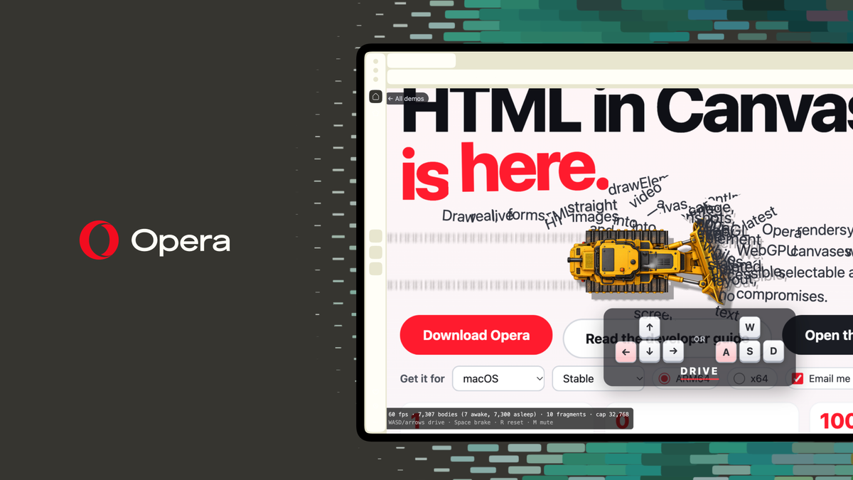 Opera's HTML-in-Canvas 'Webpage Bulldozer' demo, with a yellow bulldozer pushing a web page's text around under a 60 fps physics overlay